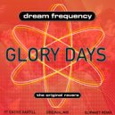 Dream Frequency ft Sherie Hartill - Glory Days