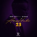Bob Ezy ft Nipho - Amahubo 23