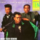 Ten City - That\'s the way love is (Marc Tasio Rework)