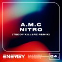 A.M.C, Teddy Killerz - NITRO
