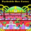 Mr Majestic - Psychedelic Rave Factory