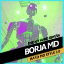 Borja MD - Hard MD Style 3.0