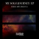 Exile Art, Baluca - My Solo Journey