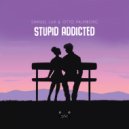 Samuel Lux & Otto Palmborg - Stupid Addicted