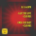 DJ 156 BPM - I Miss You Baby