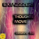 Extazzzers - Thoughts Move