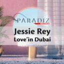 Jessie Rey - Love\'in Dubai (Radio Mix)