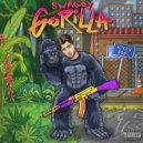 SWAGGY - Gorilla (Original Mix)