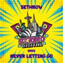 Sethrow - Never Letting Go