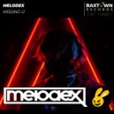 Melodex - Missing Ü