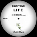 Downtown - Life (Rods Franchin Remix)