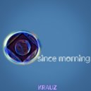 Krauz - Since Morning