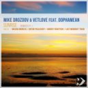 Mike Drozdov & VetLove feat.Dophamean - Sunrise (Anton Pavlovsky Remix)