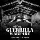 Guerrilla Warfare - This Kind Of Music