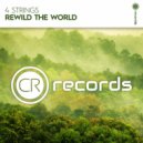 4 Strings - Rewild The World