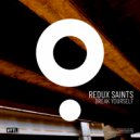 Redux Saints - Break Yourself