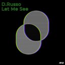 D.Russo - Let Me See