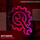 Matt Dawson - One Night Stand (Original Mix)