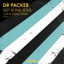 Dr Packer - Get Some Soul (Cup & String Remix)