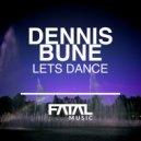 Dennis Bune - Lets Dance