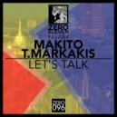 Makito, T.Markakis - Let's Talk