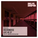 Micronoise - Dancing On The Balcony