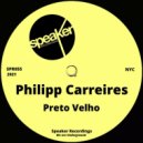 Philipp Carreires - Preto Velho (Original Mix)