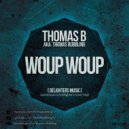 Thomas Bubbling - Woup Woup ()