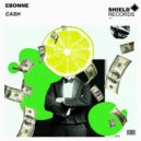 EBONNE - Cash (Original Mix)