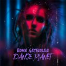 Roma Gastroler - Dance Planet