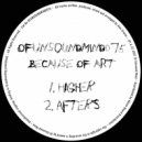 Because of Art - Higher