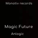 Anlogic - Magic Future