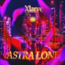 Xlarve - Astra Lone