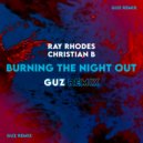 Ray Rhodes & Christian B - Burning The Night Out
