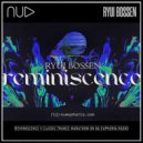 Ryui Bossen - Reminiscence V (Full Version) [Classic Trance Marathon] (31.03.2021) ()