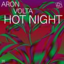 Aron Volta - Hot Night