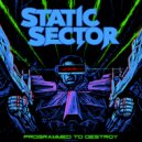 Static Sector - Programmed to Destroy