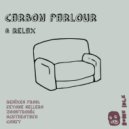 Carbon Parlour & Zoomtronic - & Relax (Zoomtronic Remix)