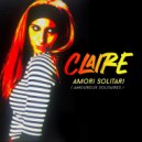 Claire - Amori Solitari ()