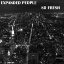 Expanded People - So fresh