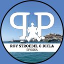 Roy Stroebel, DICLA - Eivissa