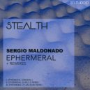 Sergio Maldonado - Ephermeral