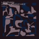 Lenzman, Danny Sanchez - Gimmie a Sec