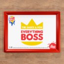 The Sauce, Fox - Everything Boss