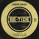 Steff Daxx - Caught In Your Arms