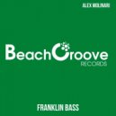 Alex Molinari - Franklin Bass (Original Mix)