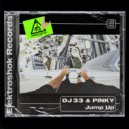 DJ 33 feat PINKY - Jump Up