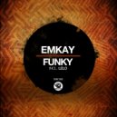 EmKay - Funky