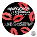 Melleefresh & dj genderfluid - Better Off Alone