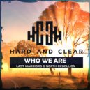 Last Warriors & North Rebellion - Who We Are